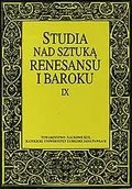 Książki o kulturze i sztuce - Studia nad sztuką renesansu i baroku IX: Ceremoniał i obyczaj w XVI-XVIII wieku - miniaturka - grafika 1