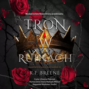 Tron w ruinach. Smakowicie mroczne baśnie. Tom 2 - Audiobooki - romanse - miniaturka - grafika 1