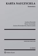 Prawo - Barański Andrzej, Rozwadowska-Skrzeczyńska Joanna, Karta Nauczyciela. Komentarz - miniaturka - grafika 1
