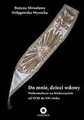 Religia i religioznawstwo - Do mnie, dzieci wdowy. Wolnomularze na Kielecczyźnie od XVIII do XXI wieku - miniaturka - grafika 1
