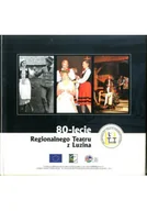 Książki o kulturze i sztuce - 80 lecie regionalnego teatru z Luzina - miniaturka - grafika 1