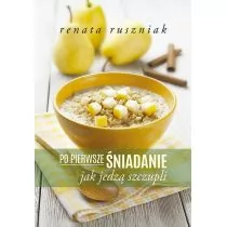 Bis Po pierwsze śniadanie - Renata Ruszniak - Diety, zdrowe żywienie - miniaturka - grafika 1