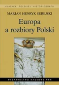 Historia Polski - Europa a rozbiory Polski - miniaturka - grafika 1