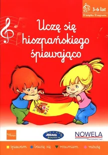 Uczę się hiszpańskiego śpiewająco Książka nagrania Nowa - Filologia i językoznawstwo - miniaturka - grafika 2