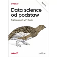 Programowanie - Helion Data science od podstaw. Analiza danych w Pythonie, wydanie 2 Joel Grus - miniaturka - grafika 1