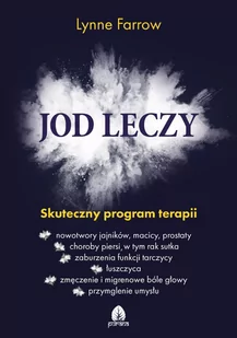 Jod leczy. Skuteczny program terapii - E-booki - poradniki - miniaturka - grafika 1