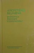 Książki o kulturze i sztuce - Architekci sejmowi - miniaturka - grafika 1