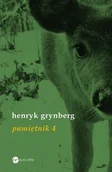 Czasopisma - Pamiętnik 4 - Henryk Grynberg - ebook - miniaturka - grafika 1