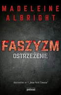 Historia świata - Faszyzm Ostrzeżenie Madeleine Albright - miniaturka - grafika 1