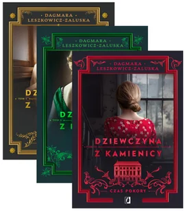 Pakiet Dziewczyna z kamienicy. Tomy 1-3 Czas nadziei, Czas wyboru, Czas pokory - Dagmara Leszkowicz-Zaluska - książka - Pozostałe książki - miniaturka - grafika 1