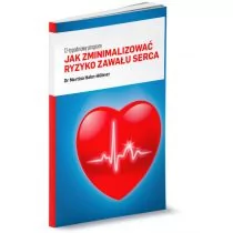 Jak zminimalizować ryzyko zawału serca 12-tygodniowy program Martina Hahn-Huebner PDF) - E-booki - prawo - miniaturka - grafika 1