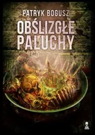 Horror, fantastyka grozy - DOM HORRORU Obślizgłe Paluchy Patryk Bogusz - miniaturka - grafika 1