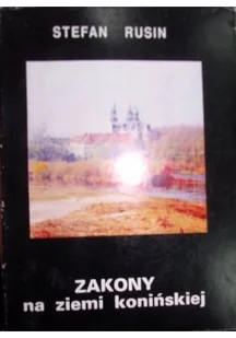 Zakony na ziemi konińskiej - Religia i religioznawstwo - miniaturka - grafika 1