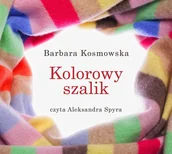 Audiobooki dla dzieci i młodzieży - Kolorowy szalik Barbara Kosmowska MP3) - miniaturka - grafika 1