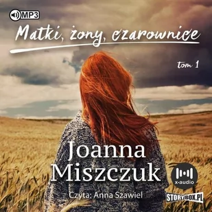 Matki, żony, czarownice. Tom 1 - Audiobooki - literatura piękna - miniaturka - grafika 1