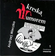 Aforyzmy i sentencje - Mleczko kreską i humorem - miniaturka - grafika 1