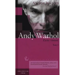 Andy Warhol. Życie I Śmierć 1 - Victor Bockris - książka - Biografie i autobiografie - miniaturka - grafika 1