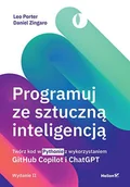 Książki o programowaniu - Programuj ze sztuczną inteligencją. Twórz kod w Pythonie z wykorzystaniem GitHub Copilot i ChatGPT - Daniel Zingaro, Leo Porter - książka - miniaturka - grafika 1