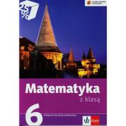 Podręczniki dla szkół podstawowych - LektorKlett Matematyka z klasą 6 Podręcznik - Lucyna Klama, Renata Miłek, Małgorzata Pyziak - miniaturka - grafika 1