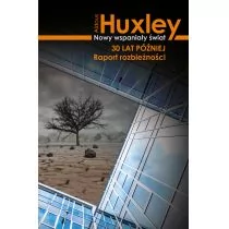NOWY WSPANIAŁY ŚWIAT 30 LAT PÓŹNIEJ RAPORT ROZBIEŻNOŚCI Aldous Huxley - Klasyka - miniaturka - grafika 1