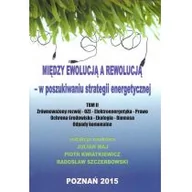 Rolnictwo i przemysł - Między ewolucją a rewolucją - w poszukiwaniu...T.2 - miniaturka - grafika 1