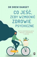 E-booki - kuchnia i diety - Co jeść, żeby wzmocnić zdrowie psychiczne - miniaturka - grafika 1