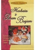 Aforyzmy i sentencje - Herbata z Panem Bogiem - miniaturka - grafika 1