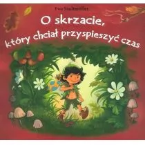 SKRZAT O skrzacie który chciał przyspieszyć czas - dostawa od 3,49 PLN - Fantasy - miniaturka - grafika 1