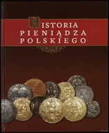 Historia świata - Historia pieniądza polskiego - miniaturka - grafika 1