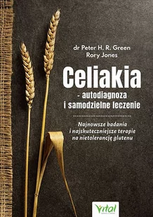 Celiakia - autodiagnoza i samodzielne leczenie - Rozwój osobisty - miniaturka - grafika 1