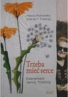 Literatura obyczajowa - Trzeba mieć serce - miniaturka - grafika 1