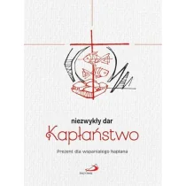 Edycja Świętego Pawła Niezwykły dar kapłaństwo praca zbiorowa - Religia i religioznawstwo - miniaturka - grafika 1