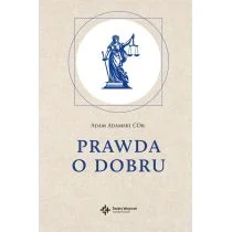 Prawda o dobru - Filozofia i socjologia - miniaturka - grafika 1