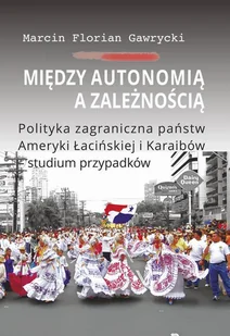 Aspra Między autonomią a zależnością - Marcin Gawrycki - Historia świata - miniaturka - grafika 1