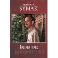 Filozofia i socjologia - ZRZESZENIE KASZUBSKO-POMORSKIE Bezsens i sens choroby nieodwracalnej Brunon Synak - miniaturka - grafika 1