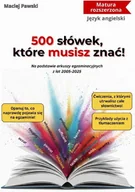 E-booki - nauka - Matura rozszerzona. Język angielski. 500 słówek, które musisz znać! 2025 - miniaturka - grafika 1