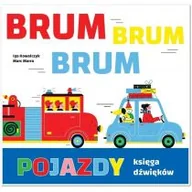 Baśnie, bajki, legendy - Pojazdy Księga dźwięków brum brum brum! Nowa - miniaturka - grafika 1