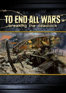 To End All Wars - Breaking the Deadlock - Gry PC Cyfrowe - miniaturka - grafika 1