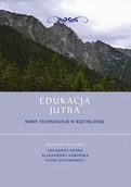Poezja - Denek Kazimierz, Kamińska Aleksandra, Oleśniewicz  Edukacja jutra. nowe technologie w kształceniu - mamy na stanie, wyślemy natychmiast - miniaturka - grafika 1