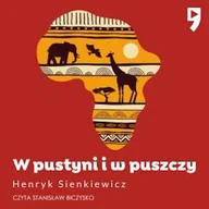 Audiobooki - lektury - W pustyni i w puszczy Henryk Sienkiewicz - miniaturka - grafika 1