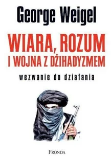 Wiara, Rozum i Wojna z Dżihadyzmem - Podręczniki dla szkół wyższych - miniaturka - grafika 1