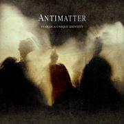 Muzyka elektroniczna - Antimatter Fear Of A Unique Identity - miniaturka - grafika 1
