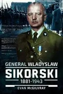 Proza - General Wladyslaw Sikorski, 1881-1943 - Evan McGilvray - miniaturka - grafika 1