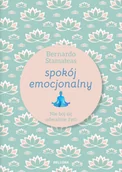 Poradniki hobbystyczne - Stamateas Bernardo Spokój emocjonalny - miniaturka - grafika 1
