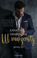 Romanse - Wydawnictwa Videograf SA Gorszy syn Tom 1. W imię zemsty Grabowska  Katarzyna - miniaturka - grafika 1