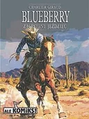 Komiksy dla dorosłych - Zaginiony jeździec. Blueberry. Tom 4. - miniaturka - grafika 1