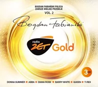 Składanki muzyczne - Zet Gold Bogdan Fabiański Przedstawia Vol 2 CD) Universal Music Group - miniaturka - grafika 1
