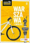 E-booki - przewodniki - Warszawa i okolice. Wycieczki i trasy rowerowe - miniaturka - grafika 1