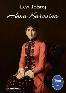 Anna Karenina T.2 - Lew Tołstoj - Lektury szkoła podstawowa - miniaturka - grafika 1