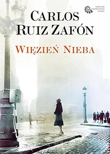 Więzień nieba Carlos Ruiz Zafon - Proza obcojęzyczna - miniaturka - grafika 2